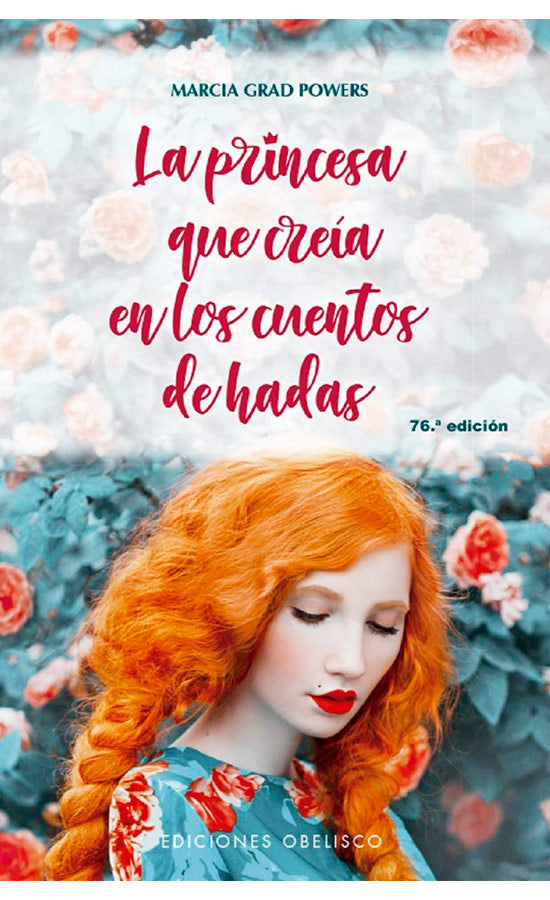 La princesa que creía en los cuentos de hadas