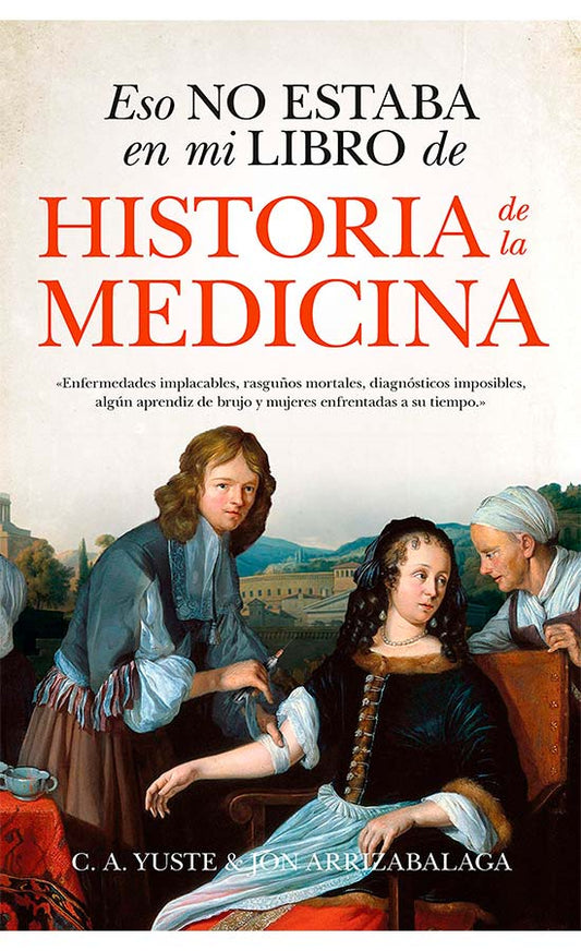 Eso no estaba en mi libro de historia de la medicina