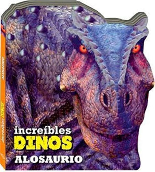 Increíbles dinos. Alosaurio