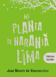 Mi planta de naranja Lima - Edición Escolar