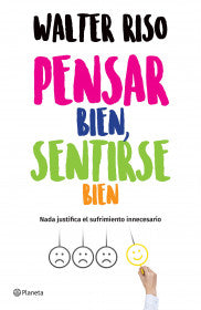 Pensar bien sentirse bien
