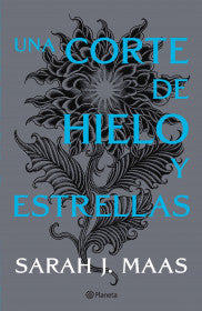 Una corte de hielo y estrellas (nueva edición)