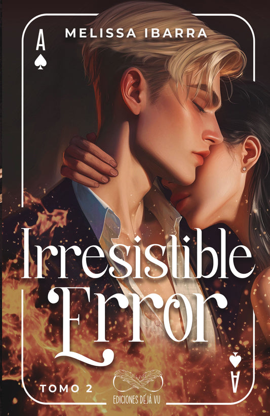 Irresistible error - Tomo 2