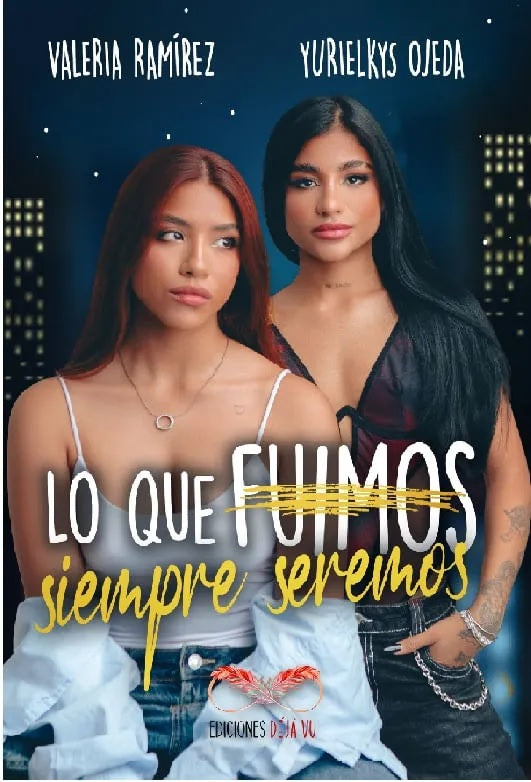 Lo que fuimos siempre seremos