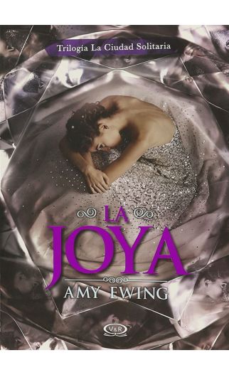 La joya - Trilogía la ciudad solitaria 1