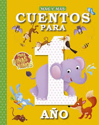 Más y más - Cuentos para 1 año