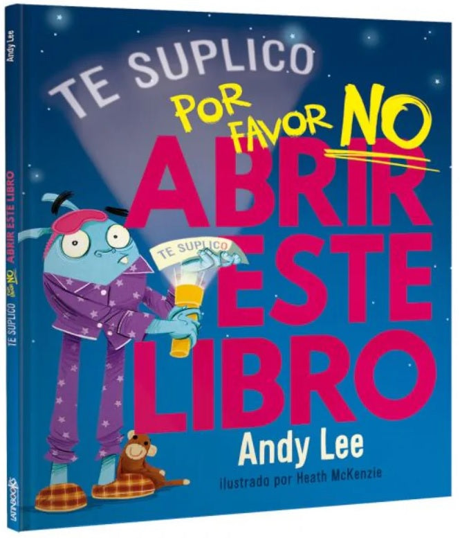 Te suplico por favor no abrir este libro