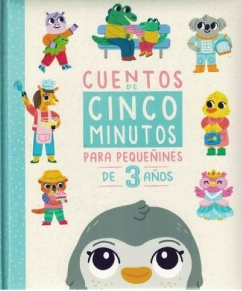 Cuentos de 5 minutos para pequeñines de 3 Años
