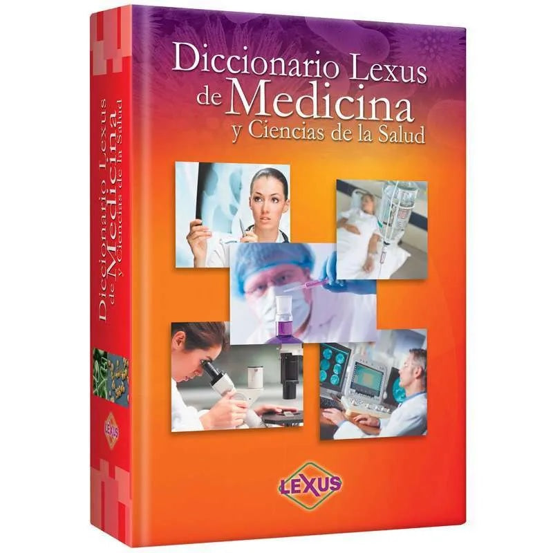 Diccionario Lexus de Medicina y Ciencias de la Salud