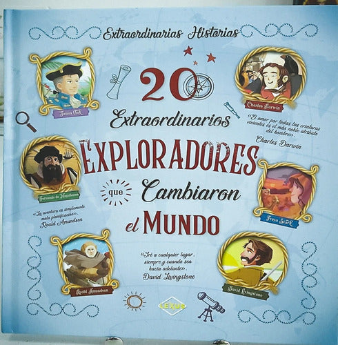 20 Extraordinarios exploradores que cambiaron el mundo